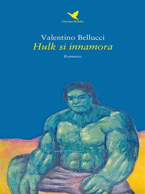 cover image of Hulk si innamora